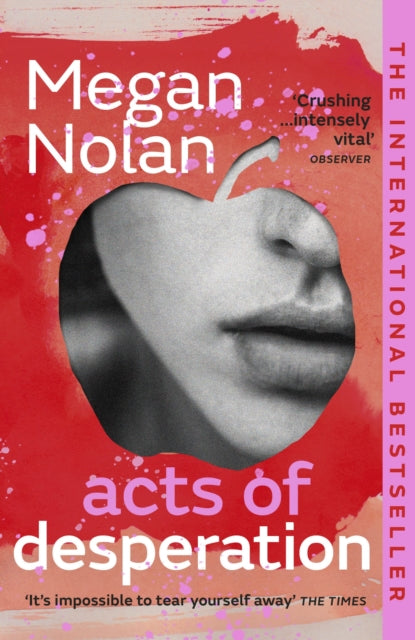 Acts of Desperation by Megan Nolan, thebookchart.com