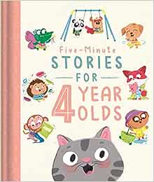 Five-Minute Stories for 4 Year Olds: Bedtime Story Collection by Igloo Books, thebookchart.com