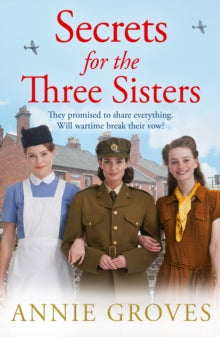 Secrets for the Three Sisters by Annie Groves, thebookchart.com