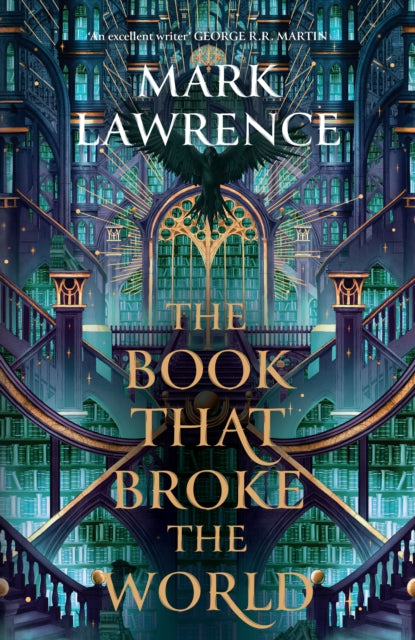The Book That Broke the World (The Library Trilogy Book #2) by Mark Lawrence, thebookchart.com
