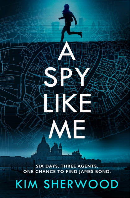 A Spy Like Me by Kim Sherwood, thebookchart.com