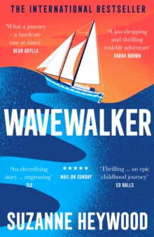 Wavewalker: Breaking Free by Suzanne Heywood, thebookchart.com