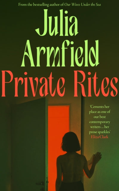 Private Rites by Julia Armfield, TheBookChart.com