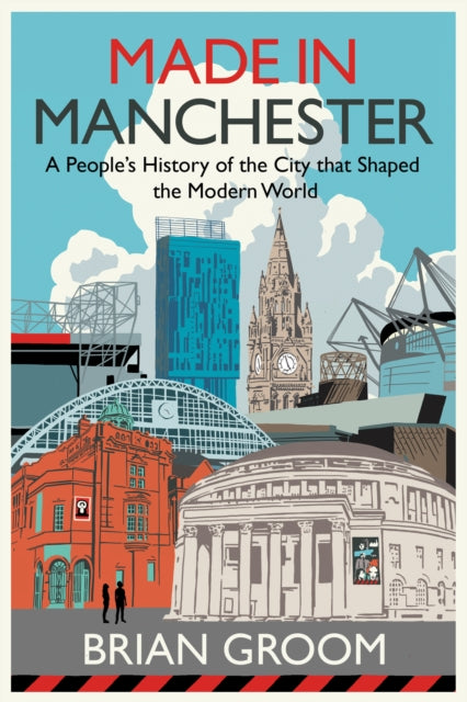 Made in Manchester by Brian Groom, TheBookChart.com
