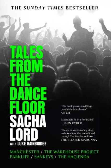 Tales from the Dancefloor by Sacha Lord, thebookchart.com