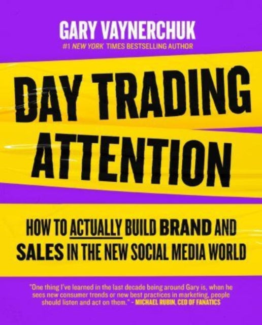 Day Trading Attention by Gary Vaynerchuk, TheBookChart.com