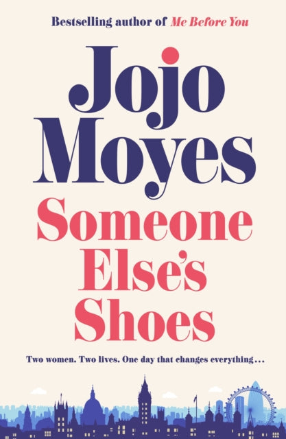 Someone Else’s Shoes by Jojo Moyes, thebookchart.com