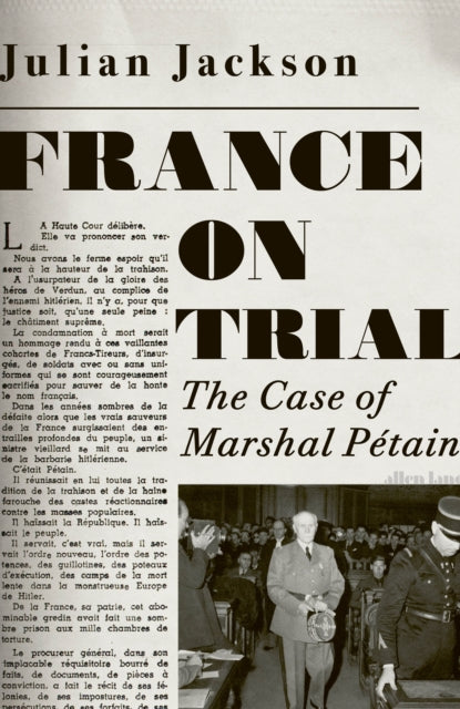 France on Trial: The Case of Marshal Petain by Julian Jackson, TheBookChart.com