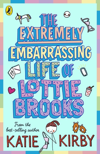 The Extremely Embarrassing Life of Lottie Brooks #1 by Katie Kirby, thebookchart.com
