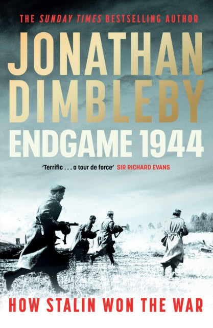 Endgame 1944: How Stalin Won The War by Jonathan Dimbleby, TheBookChart.com