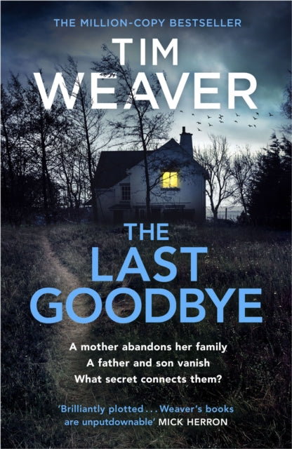 The Last Goodbye by Tim Weaver, thebookchart.com