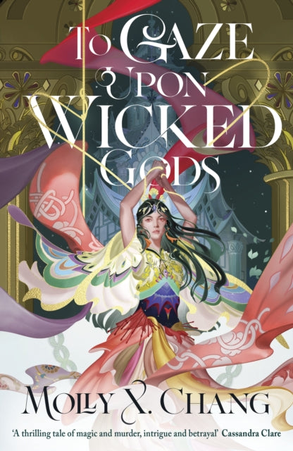 To Gaze Upon Wicked Gods by Molly X. Chang, thebookchart.com
