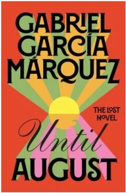 Until August by Gabriel Garcia Marquez, thebookchart.com