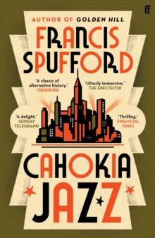 Cahokia Jazz by Francis Spufford, thebookchart.com, thebookchart.com