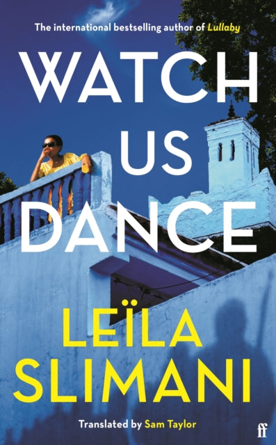 Watch Us Dance by Leila Slimani, thebookchart.com