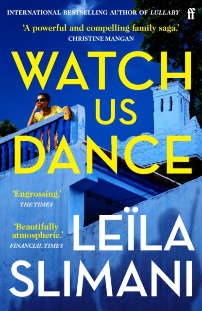 Watch Us Dance by Leila Slimani, thebookchart.com