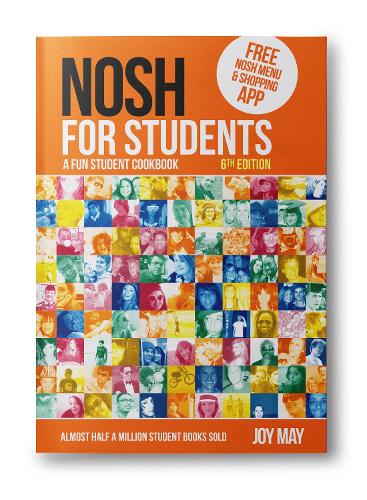 NOSH for Students: A Fun Student Cookbook - Photo with Every Recipe by Joy May, thebookchart.com
