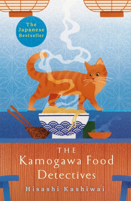 The Kamogawa Food Detectives by Hisashi Kashiwai, thebookchart.com
