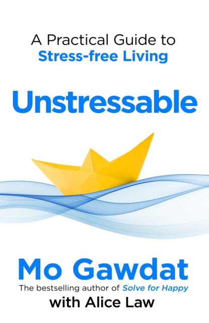 Unstressable by Mo Gawdat, thebookchart.com