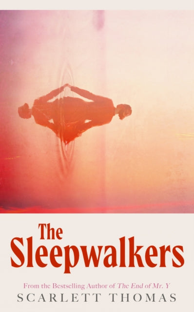 The Sleepwalkers by Scarlett Thomas, thebookchart.com