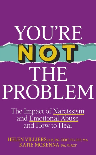 You’re Not the Problem: The Impact of Narcissism and Emotional Abuse and How to Heal by Katie McKenna, thebookchart.com