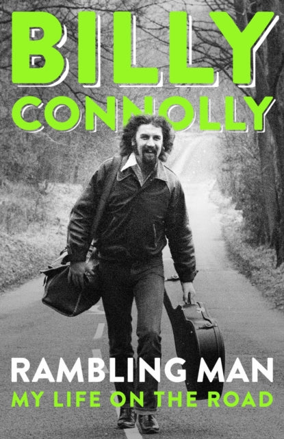 Rambling Man: My Life on the Road by Billy Connolly, TheBookChart.com