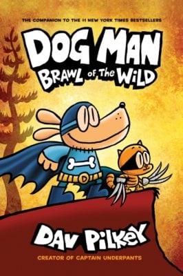 Dog Man 6: Brawl of the Wild PB: Dog Man by Dav Pilkey, thebookchart.com