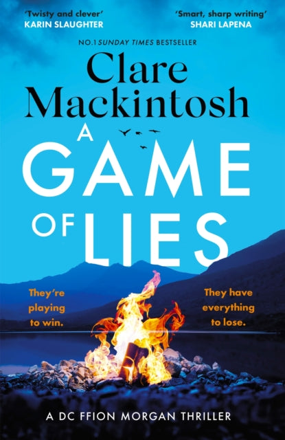 A Game of Lies (DC Morgan Series) by Clare Mackintosh