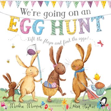 We're Going on an Egg Hunt by Martha Mumford and Laura Hughes - Board Book, thebookchart.com