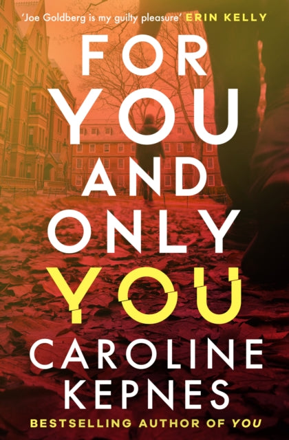 For You And Only You by Caroline Kepnes, thebookchart.com