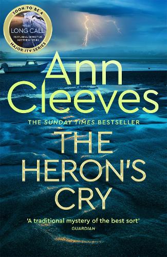 The Heron's Cry (Two Rivers Book 2 of 3) by Ann Cleeves, thebookchart.com
