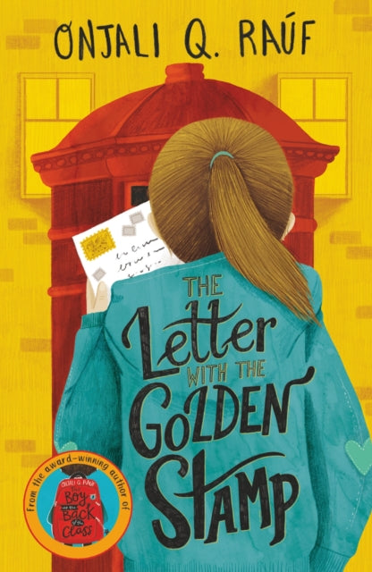 The Letter with the Golden Stamp by Onjali Q. Rauf, thebookchart.com