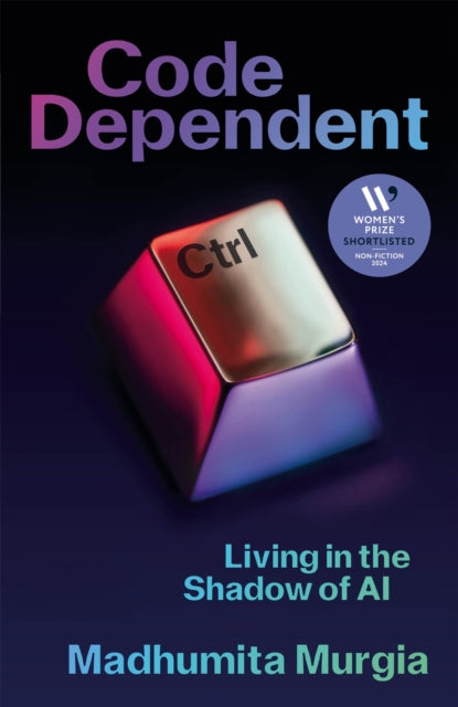 Code Dependent by Madhumita Murgia, thebookchart.com