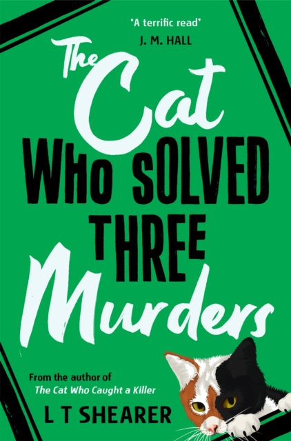 The Cat Who Solved Three Murders: A Cosy Mystery Perfect for Cat Lovers by L T Shearer, TheBookChart.com