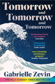Tomorrow, and Tomorrow, and Tomorrow by Gabrielle Zevin, thebookchart.com