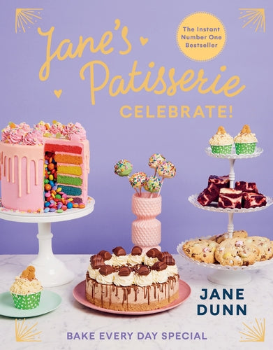 Jane’s Patisserie Celebrate: Bake Every Day Special by Jane Dunn, thebookchart.com