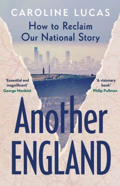 Another England: How to Reclaim Our National Story by Caroline Lucas, thebookchart.com