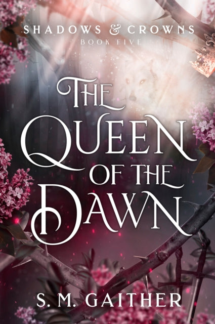 The Queen of the Dawn by S.M. Gaither, thebookchart.com