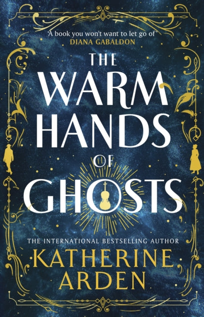 The Warm Hands of Ghosts by Katherine Arden, thebookchart.com