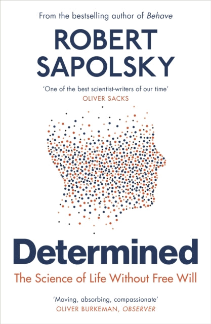 Determine: The Science of Life Without Free Will by Robert M Sapolsky, thebookchart.com