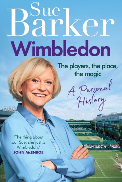 Wimbledon: A personal history by Sue Barker, TheBookChart.com