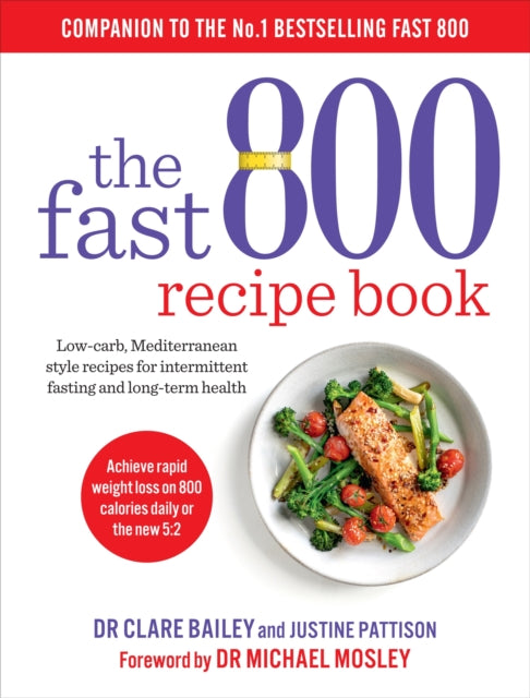 The Fast 800 Recipe Book by Dr Clare Bailey, thebookchart.com