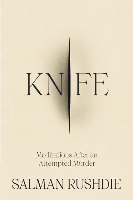 Knife: Meditations After an Attempted Murder by Salman Rushdie, thebookchart.com