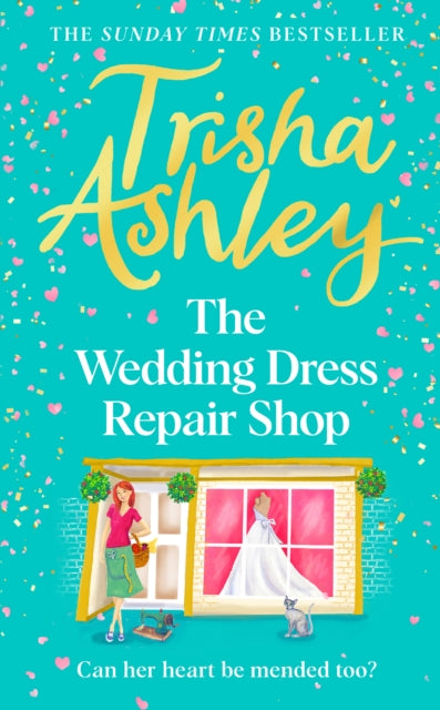 The Wedding Dress Repair Shop by Trisha Ashley, thebookchart.com