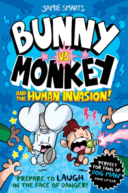 Bunny vs Monkey and the Human Invasion by Jamie Smart, TheBookChart.com
