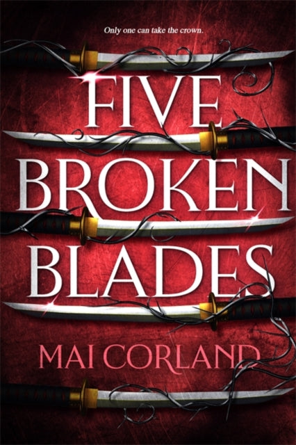 Five Broken Blades by Mai Corland, thebookchart.com