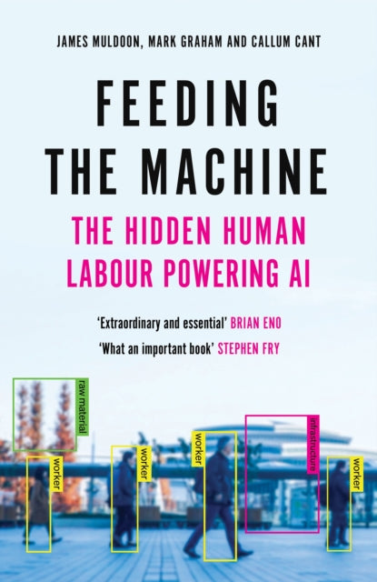 Feeding the Machine: The Hidden Human Labour Powering AI by James Muldoon, TheBookChart.com