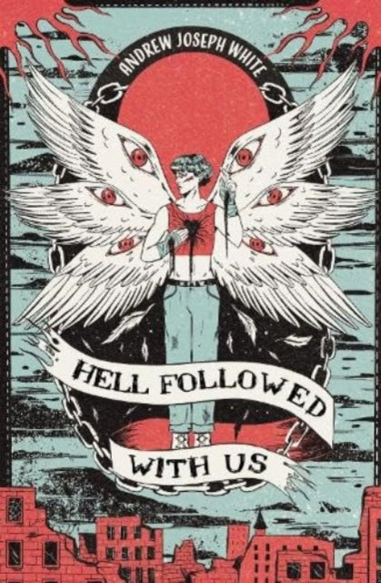 Hell Followed With Us by Andrew Joseph White, TheBookChart.com