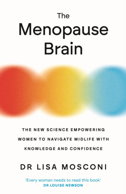 The Menopause Brain: The New Science Empowering Women to Navigate Midlife with Knowledge and Confidence by Dr.Lisa Mosconi, thebookchart.com