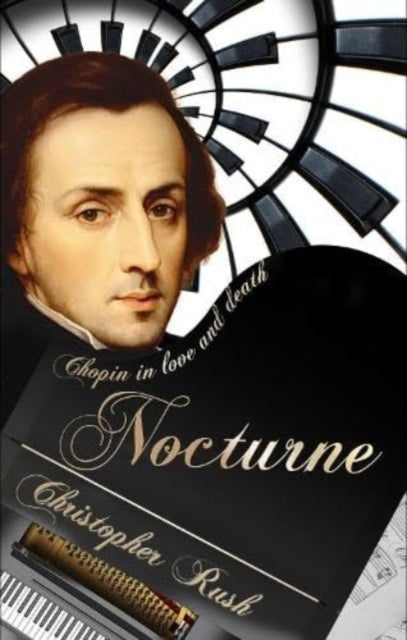 Nocturne by Christopher Rush Hardback at TheBookChart.com